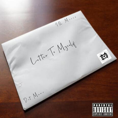 Letter To Myself | Boomplay Music