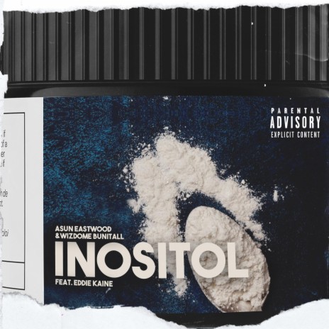 INOSITOL ft. Wizdome Bunitall & Eddie Kaine | Boomplay Music