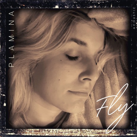 Fly (Acoustic) | Boomplay Music