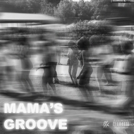 Mama's Groove | Boomplay Music