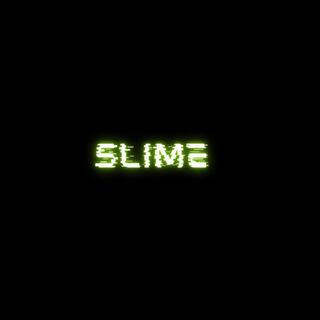 Slime