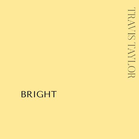 BRIGHT | Boomplay Music