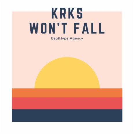 Won't Fall | Boomplay Music