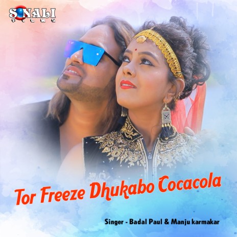 Tor Freeze Dhukabo ft. Manju Karmakar | Boomplay Music