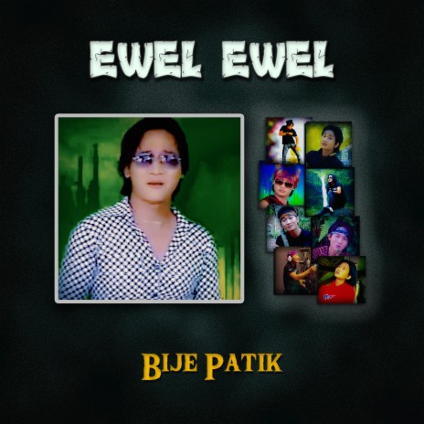 Ewel Ewel | Boomplay Music