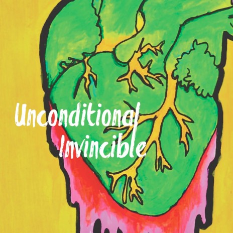 Unconditional Invincible | Boomplay Music