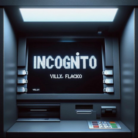INCOGNITO ft. Flacko | Boomplay Music