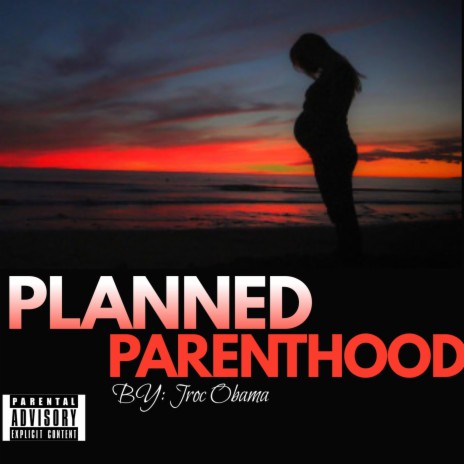 Planned ParentHood | Boomplay Music
