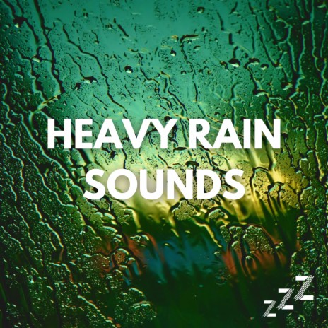 Heavy Rain at Night and White Noise (Loopable,No Fade) ft. Heavy Rain Sounds for Sleeping & Heavy Rain Sounds