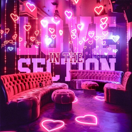 Love In The Section | Boomplay Music