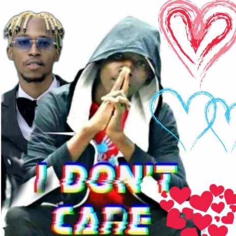 I DONT CARE (feat. Yo maps) | Boomplay Music