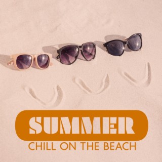 Summer Chill on the Beach – Cool Lounge Summer, Chill Out Music, Ibiza Holiday 2023, Beach Vibes