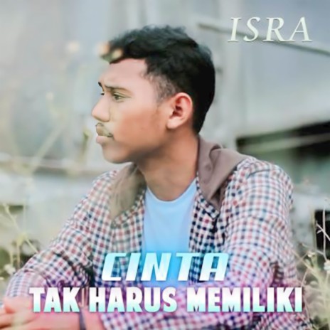 Cinta Tak Harus Memiliki