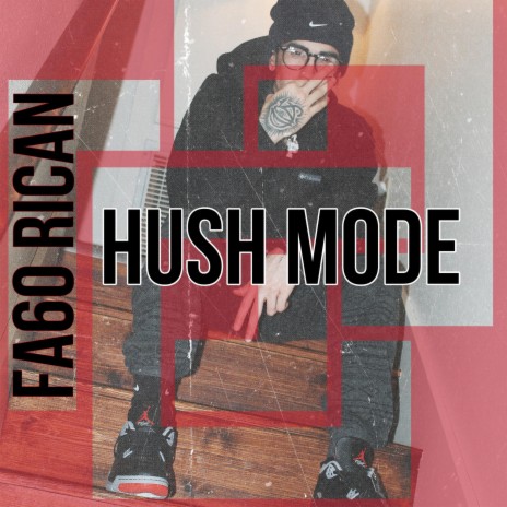 Hush Mode | Boomplay Music