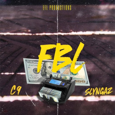 FBL ft. Slyngaz | Boomplay Music