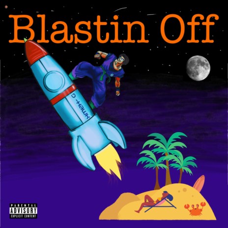 Blastin Off | Boomplay Music