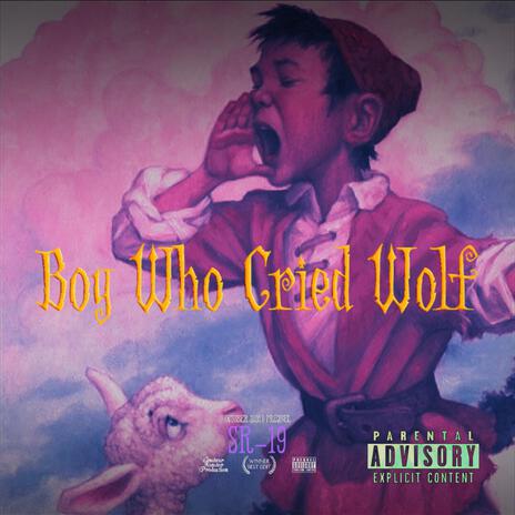 Boy Who Cried Wolf | Boomplay Music