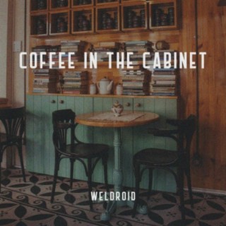 Coffee in the Cabinet