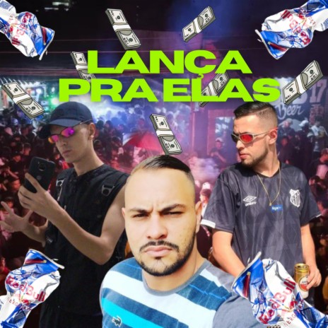 LANÇA PRA ELAS ft. Dj Giovanne Mandelão & Caio13mc | Boomplay Music