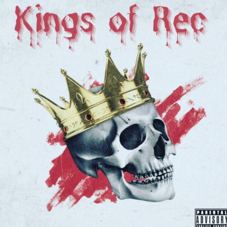 Kings Of Rec | Boomplay Music