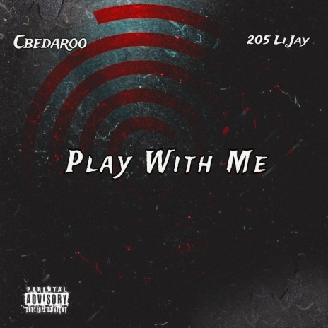 Play With Me ft. CbeDaroo | Boomplay Music