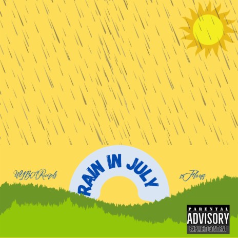 Rain in July.. | Boomplay Music