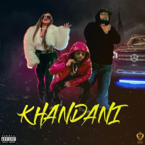 Khandani ft. Silma & Kazzurg | Boomplay Music