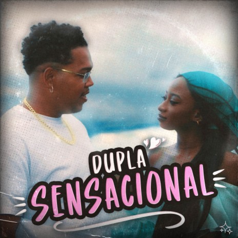 Dupla Sensacional | Boomplay Music