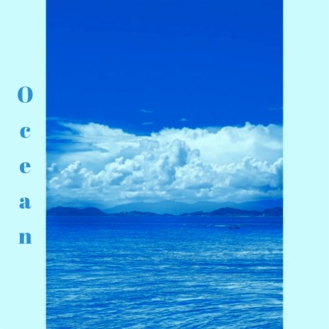 Ocean | Boomplay Music