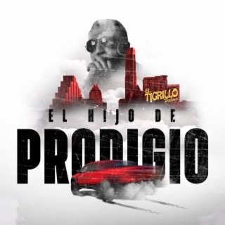 El Hijo De Prodijio