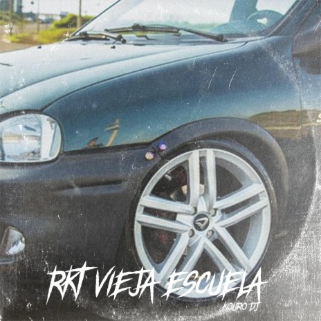 RKT VIEJA ESCUELA (+BASS) | Boomplay Music