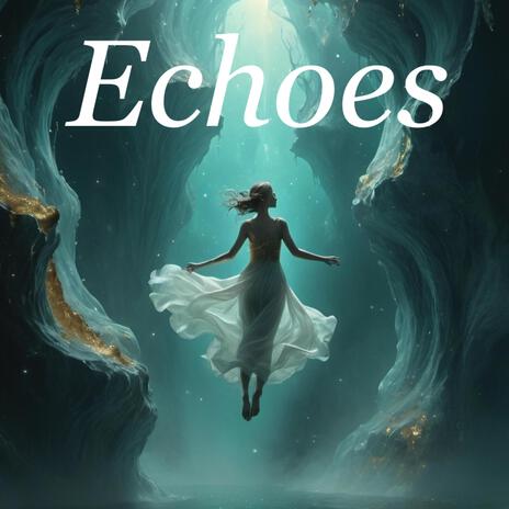 Echoes | Boomplay Music