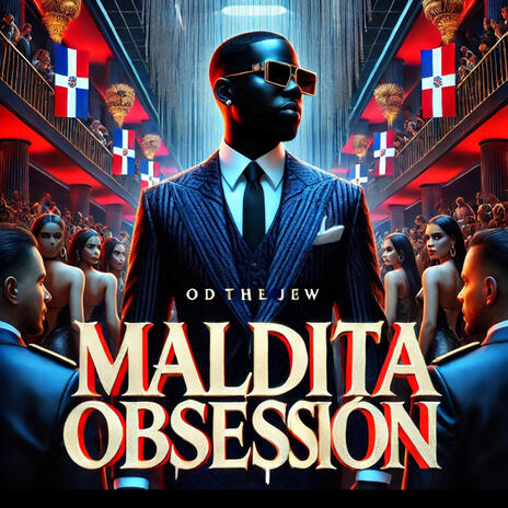 Maldita Obsession | Boomplay Music