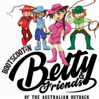 Bootscoot'n Betty and Friends