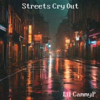 Streets Cry Out