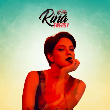 Rina ENERGY ft. Рина | Boomplay Music