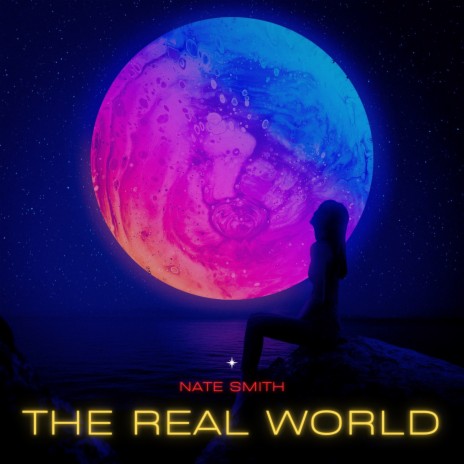 The Real World | Boomplay Music