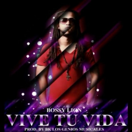 Vive tu vida | Boomplay Music