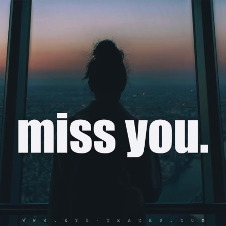 Miss You | Boomplay Music