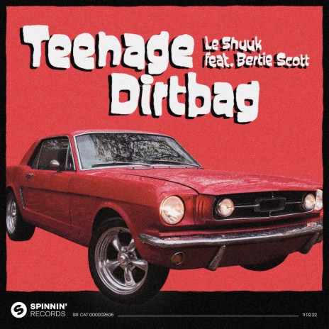 Teenage Dirtbag (feat. Bertie Scott) | Boomplay Music