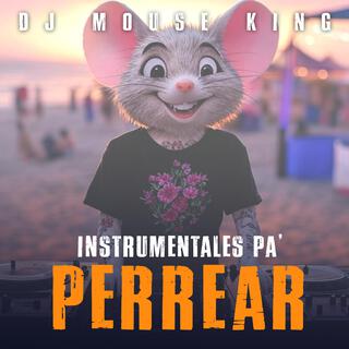 Instrumentales pa' perrear