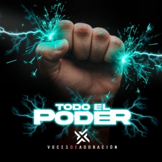 Todo El Poder lyrics | Boomplay Music