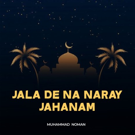 Jala De Na Naray Jahanam | Boomplay Music