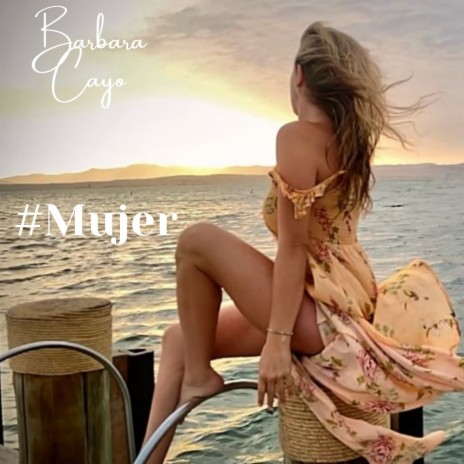 #Mujer | Boomplay Music