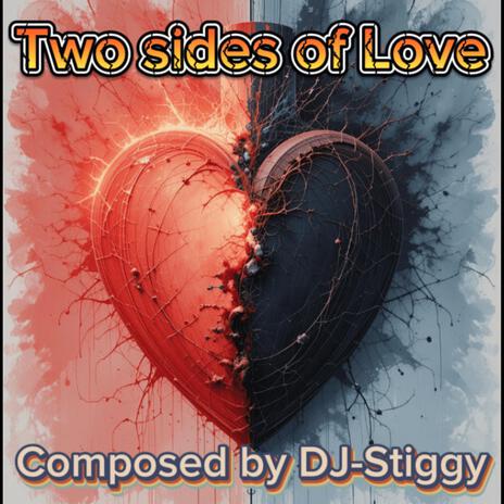 Two sides of Love | Boomplay Music