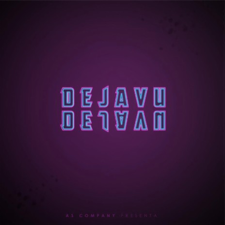 Dejavu | Boomplay Music