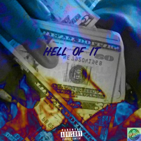 Hell of It | Boomplay Music