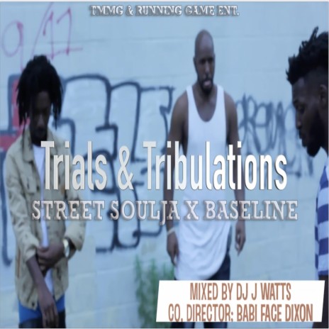 Trials & Tribulations (feat. Baseline) | Boomplay Music