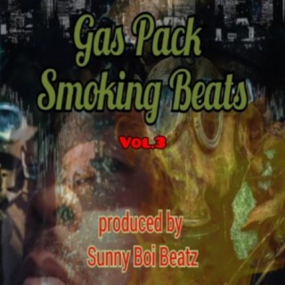 Gas Pack Smoking Beats, Vol. 3