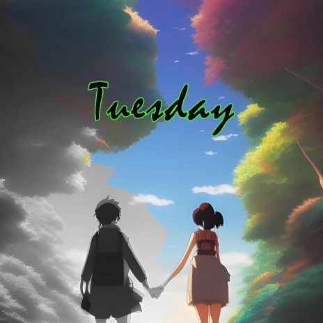 Tuesday | Boomplay Music